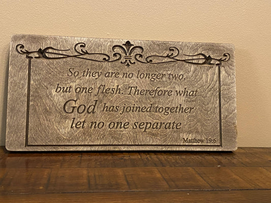Matthew 19:6 What God Has Joined Together Bible Verse Scripture Christian Wall Art Wood Sign