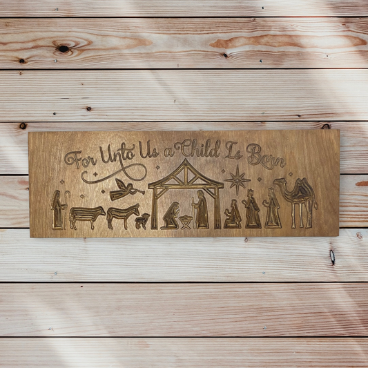 For Unto Us A Child Is Born Nativity Christian Wall Art Wood Sign