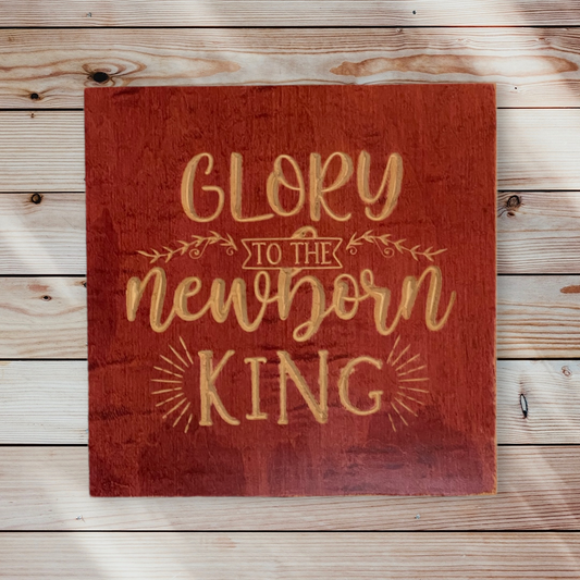 Glory to the Newborn King Christmas Wood Carved Wall Art