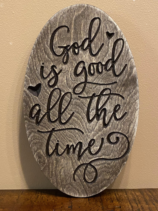 God is Good All the Time Christian Wall Art Wood Sign