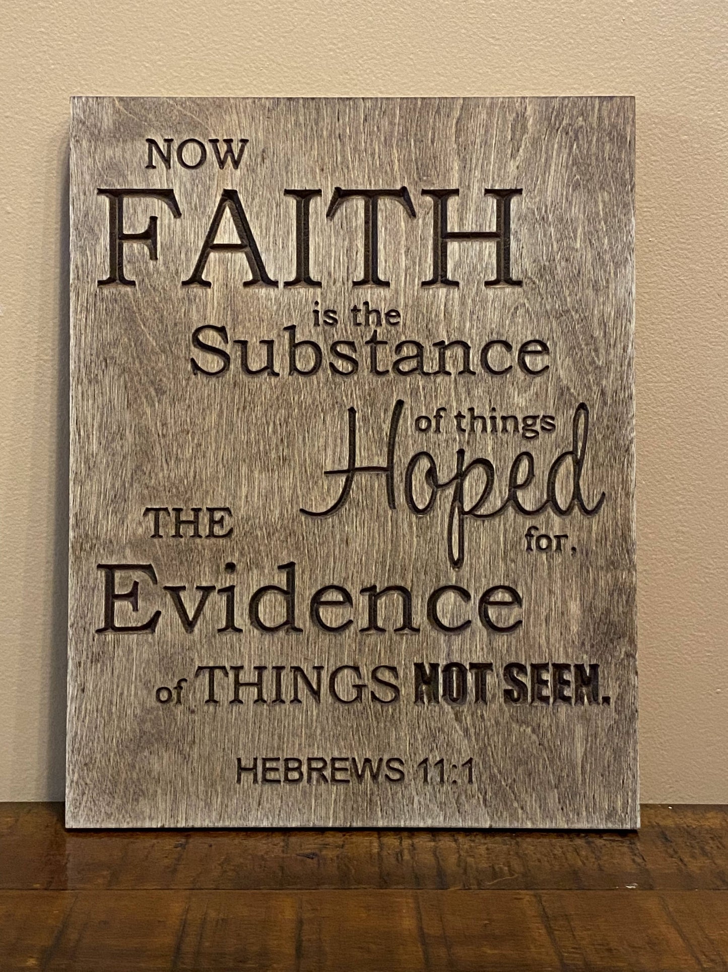 Hebrews 11:1 Faith is the Substance of Things Hoped For Bible Verse Christian Scripture Wall Art Wood Sign