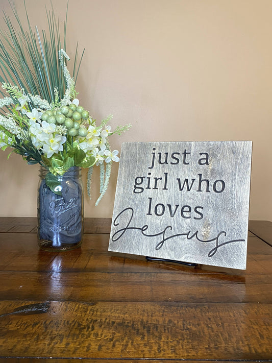 Just a Girl Who Loves Jesus Christian Wall Art Wood Sign